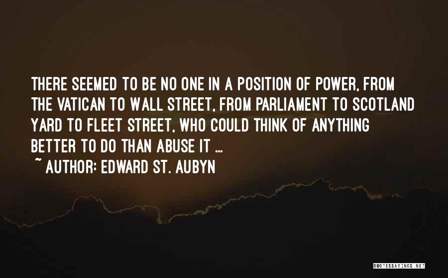 Wall Street Quotes By Edward St. Aubyn
