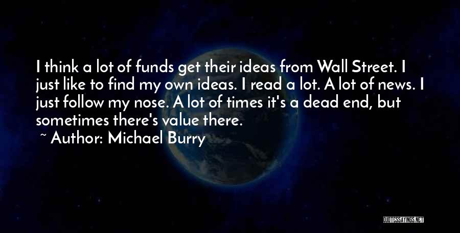 Wall Street's Quotes By Michael Burry