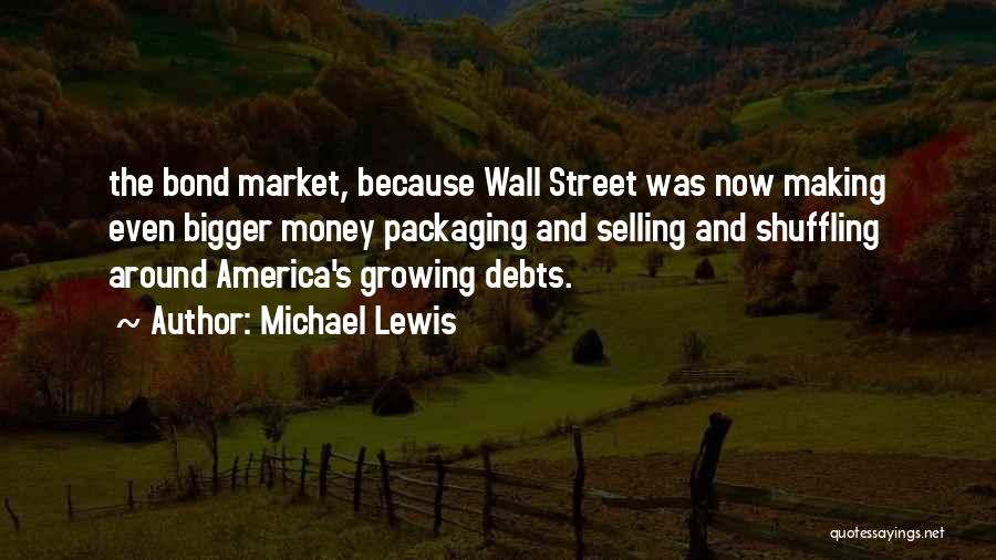 Wall Street's Quotes By Michael Lewis