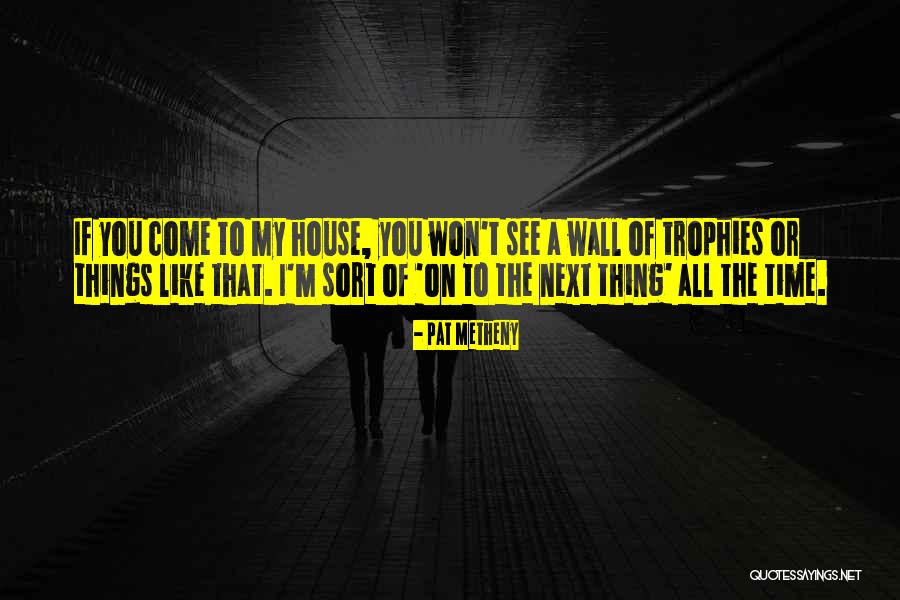 Wall The Quotes By Pat Metheny Wall The Quotes By Pat Metheny
