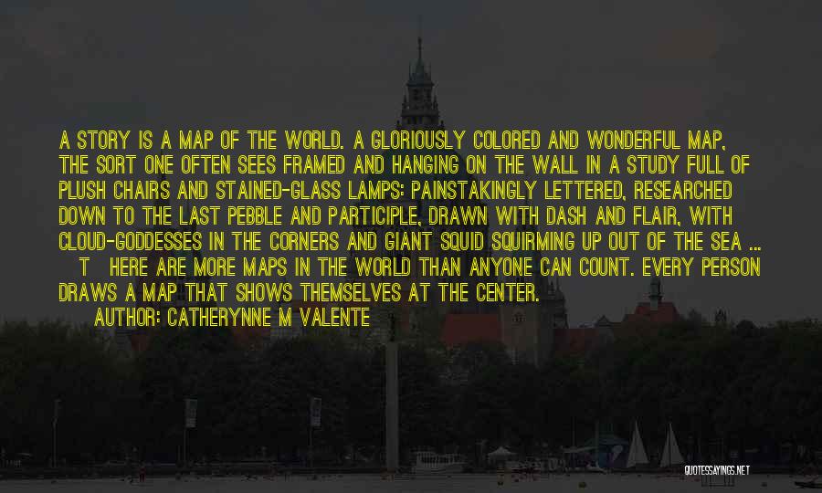 Wall To Wall Quotes By Catherynne M Valente