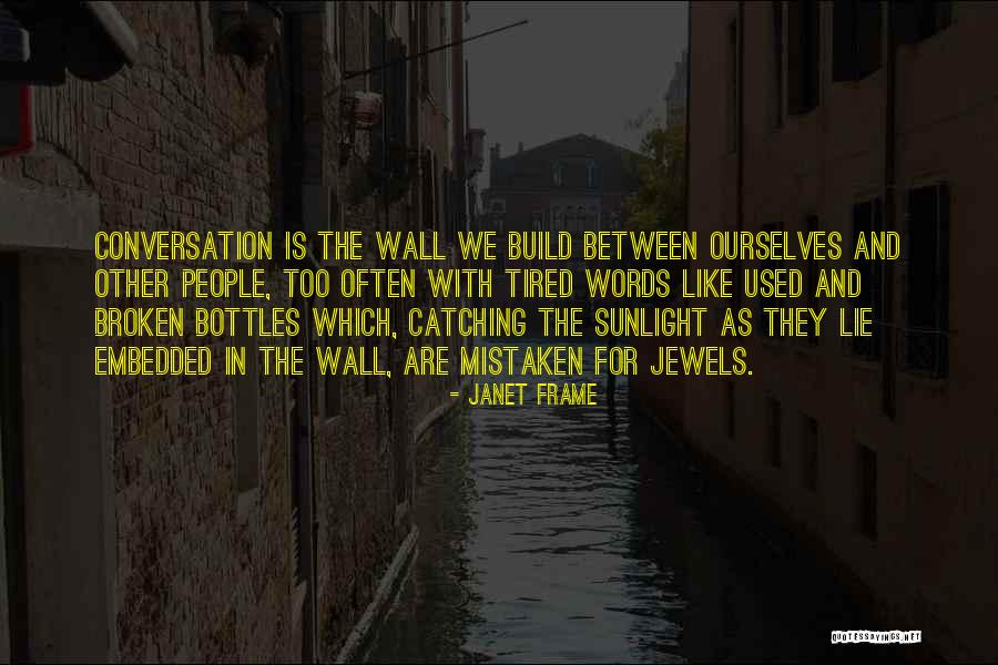 Wall Words Quotes By Janet Frame Wall Words Quotes By Janet Frame