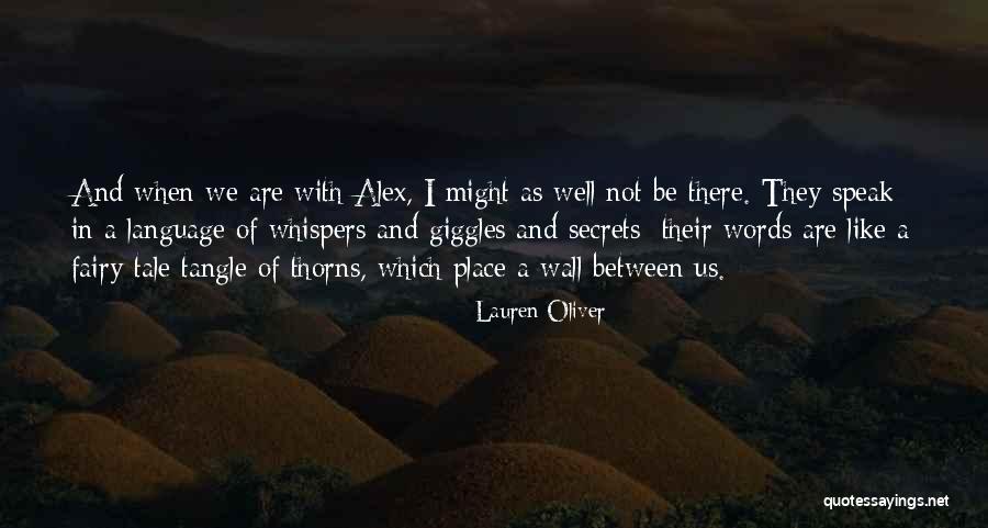 Wall Words Quotes By Lauren Oliver Wall Words Quotes By Lauren Oliver