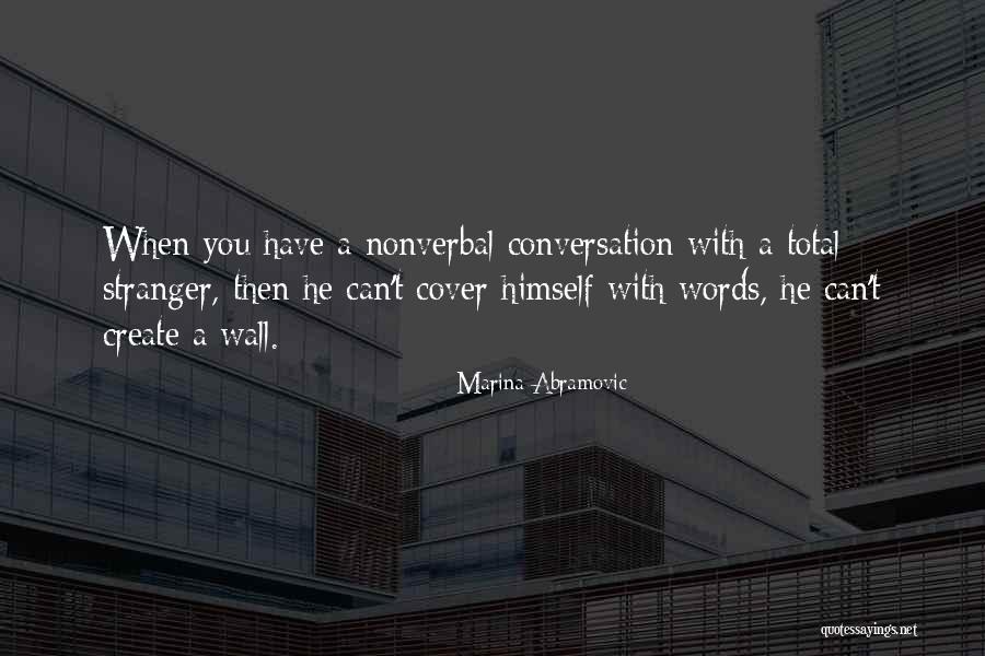 Wall Words Quotes By Marina Abramovic Wall Words Quotes By Marina Abramovic