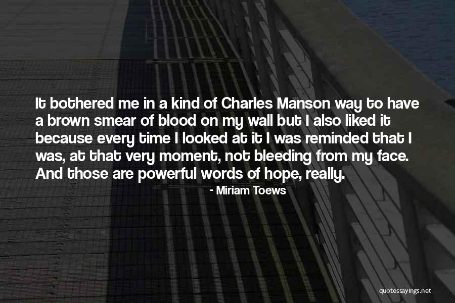 Wall Words Quotes By Miriam Toews Wall Words Quotes By Miriam Toews