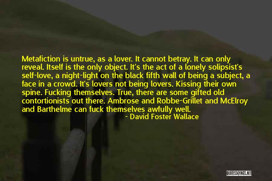 Wallace Black Quotes By David Foster Wallace Wallace Black Quotes By David Foster Wallace