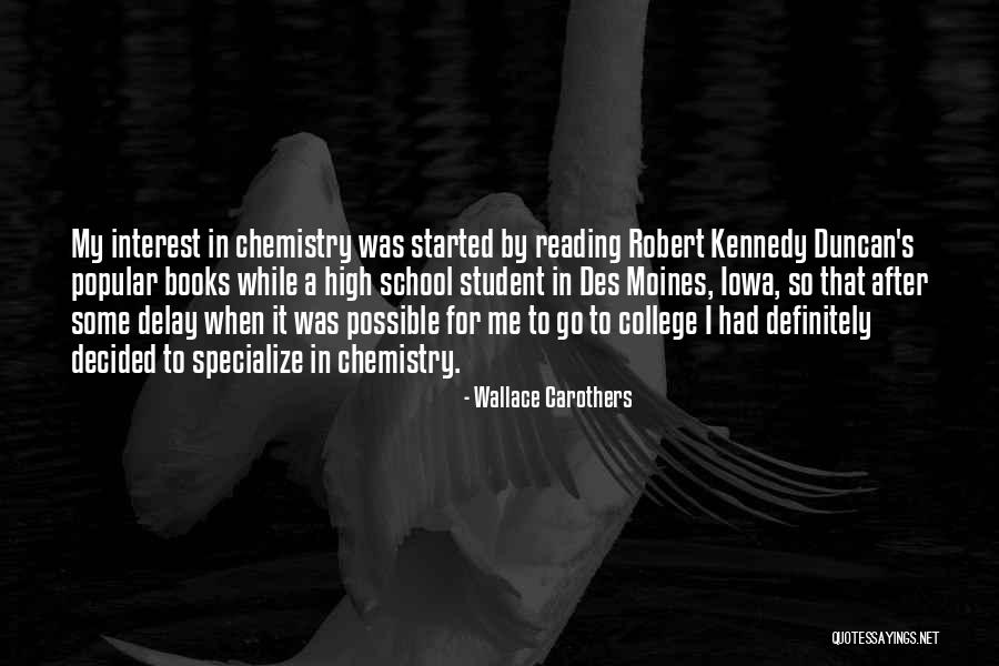 Wallace Carothers Quotes 2269706 Wallace Carothers Quotes 2269706