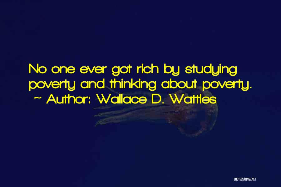 Wallace D. Wattles Quotes 1095150