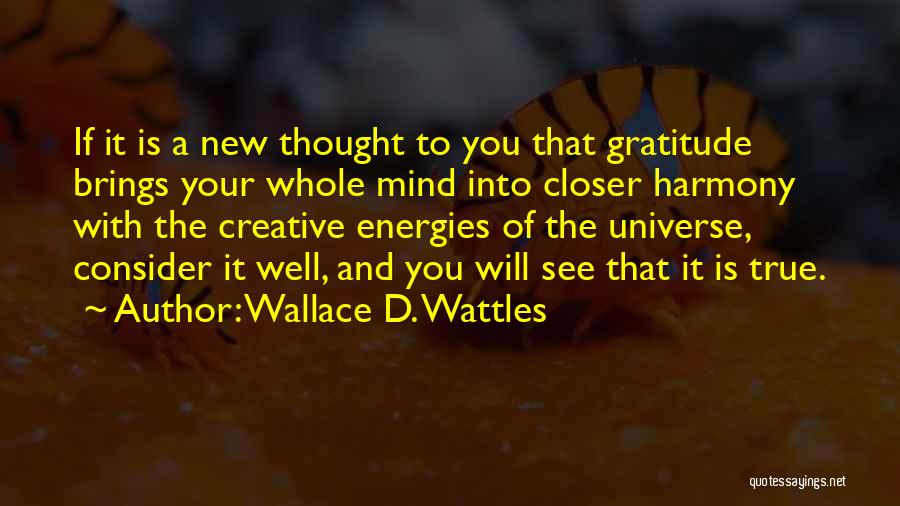 Wallace D. Wattles Quotes 1246706