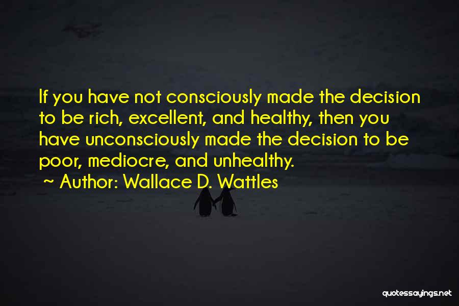 Wallace D. Wattles Quotes 1598672