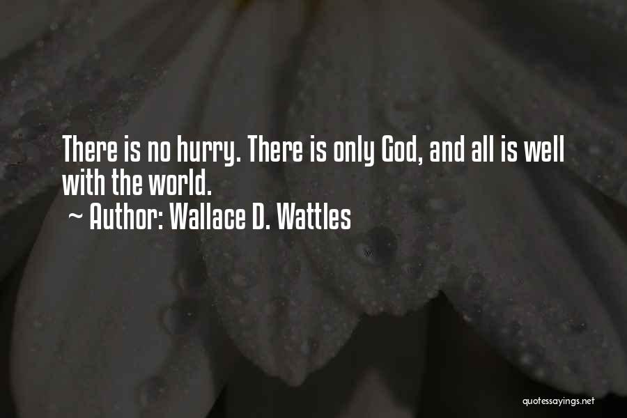 Wallace D. Wattles Quotes 1894853