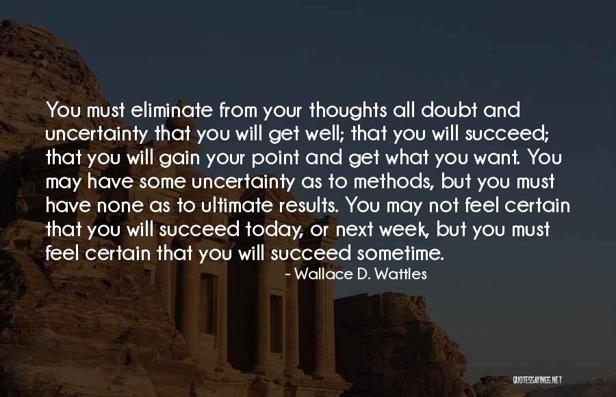 Wallace D. Wattles Quotes 2009655 Wallace D. Wattles Quotes 2009655