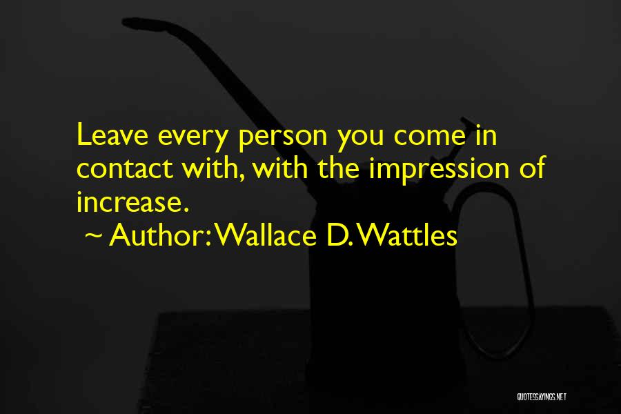 Wallace D. Wattles Quotes 2122616