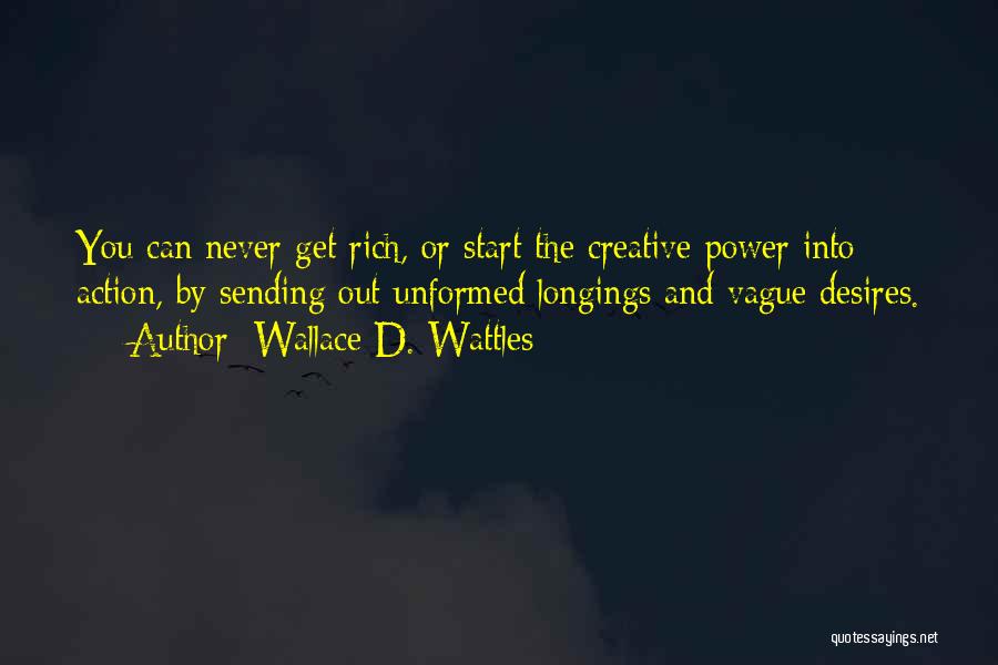 Wallace D. Wattles Quotes 2165742