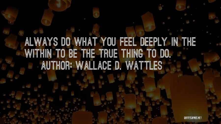 Wallace D. Wattles Quotes 276973