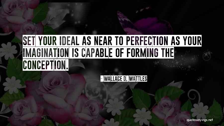 Wallace D. Wattles Quotes 594809