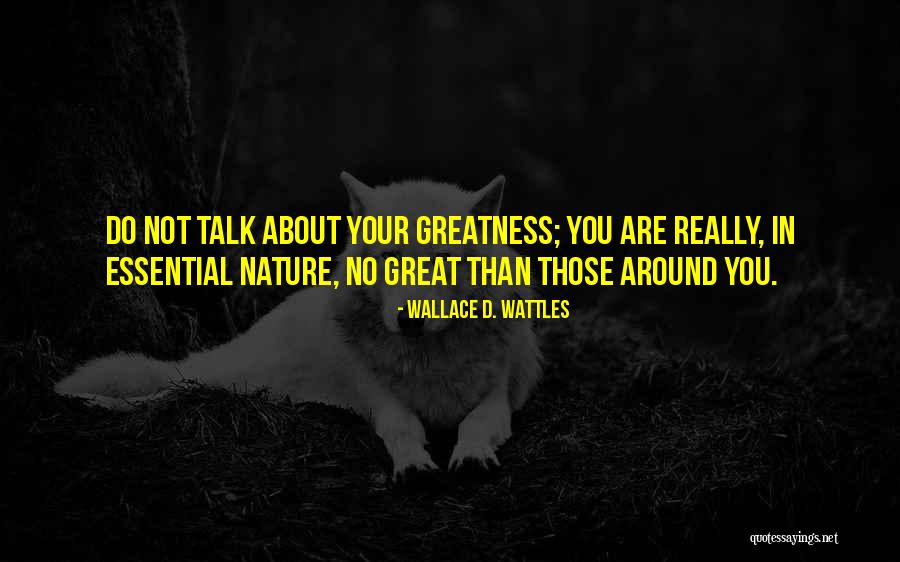 Wallace D. Wattles Quotes 701956 Wallace D. Wattles Quotes 701956