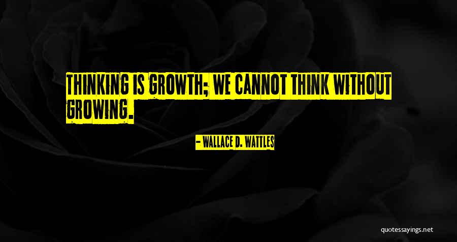 Wallace D. Wattles Quotes 807108 Wallace D. Wattles Quotes 807108