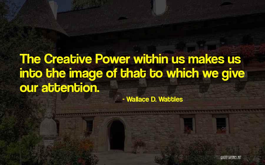 Wallace D. Wattles Quotes 823954 Wallace D. Wattles Quotes 823954