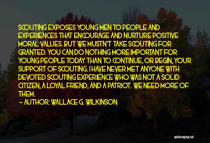 Wallace G. Wilkinson Quotes 1472021