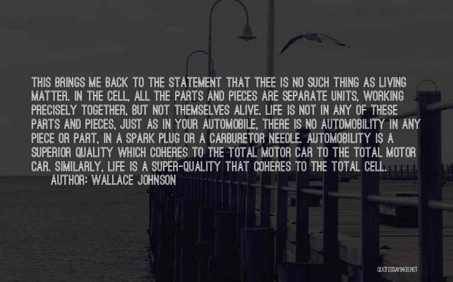 Wallace Johnson Quotes 1093106