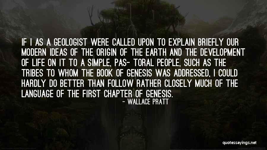 Wallace Pratt Quotes 1509166 Wallace Pratt Quotes 1509166