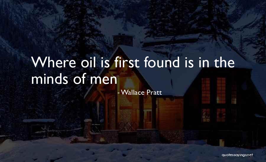 Wallace Pratt Quotes 1909720 Wallace Pratt Quotes 1909720
