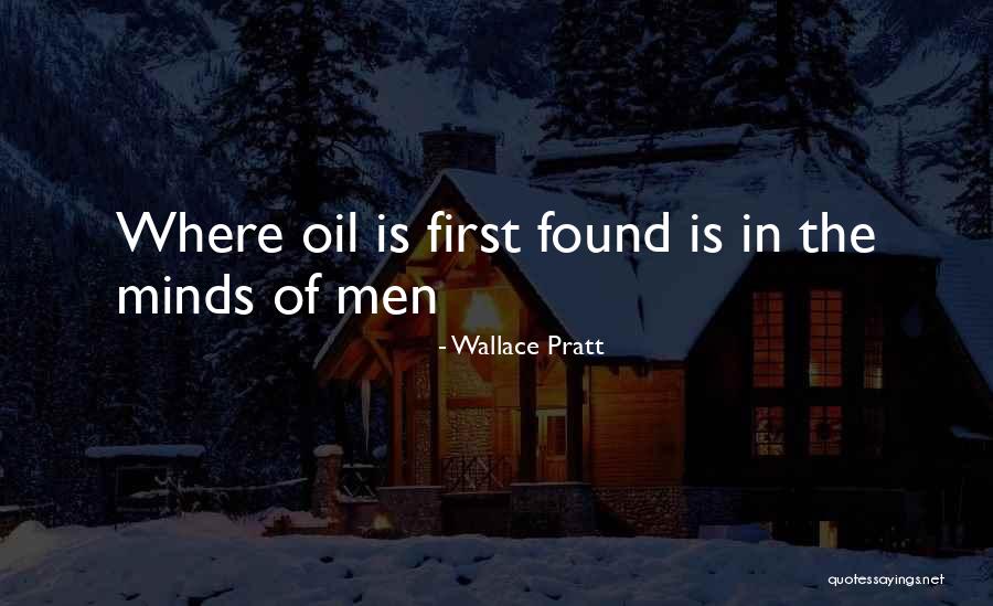 Wallace Pratt Quotes 1909720