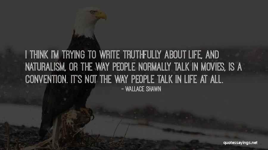 Wallace Shawn Quotes 138803 Wallace Shawn Quotes 138803