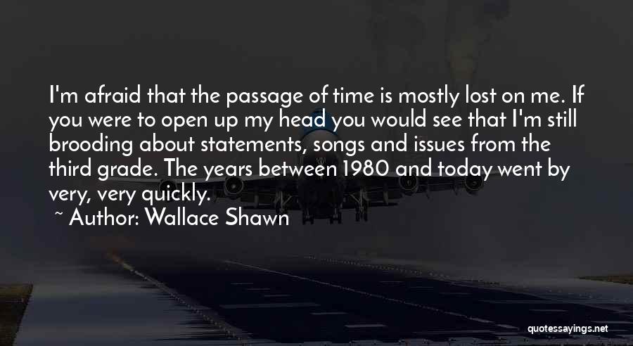 Wallace Shawn Quotes 1720709