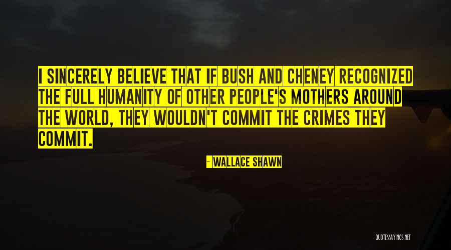 Wallace Shawn Quotes 1973366 Wallace Shawn Quotes 1973366
