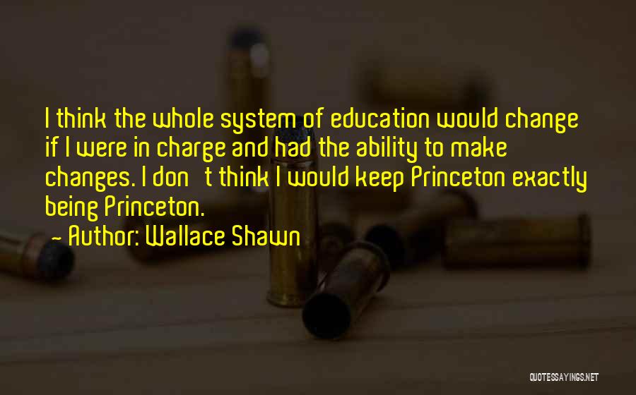 Wallace Shawn Quotes 214908