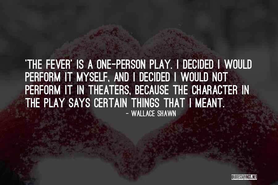 Wallace Shawn Quotes 2151325