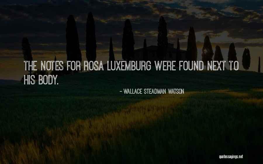 Wallace Steadman Watson Quotes 236886 Wallace Steadman Watson Quotes 236886
