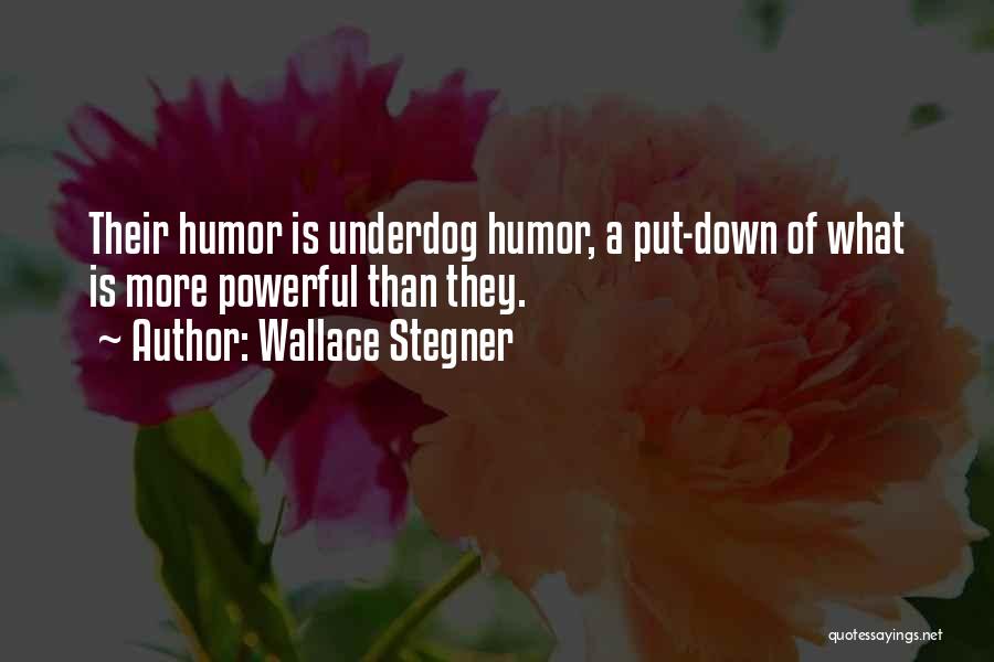 Wallace Stegner Quotes 1100833