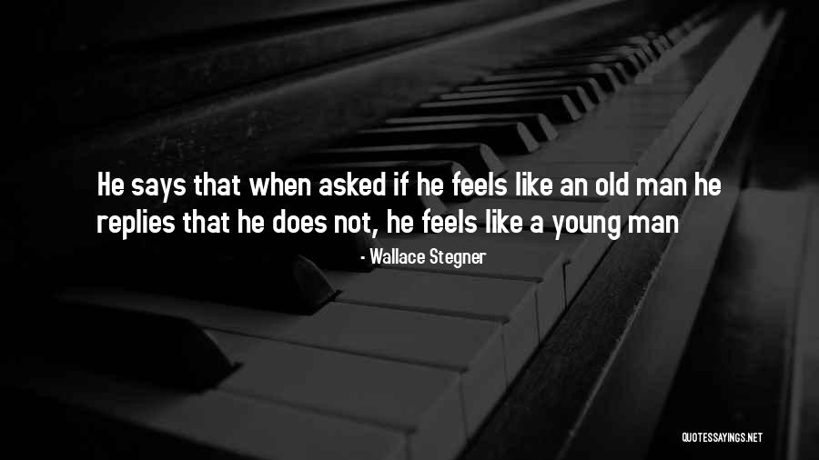 Wallace Stegner Quotes 1102245 Wallace Stegner Quotes 1102245