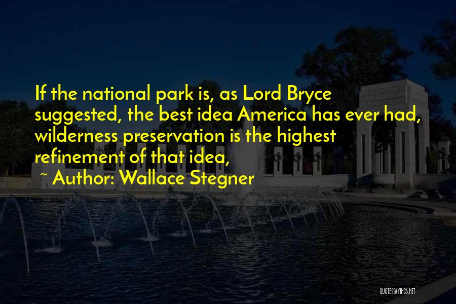 Wallace Stegner Quotes 1501462