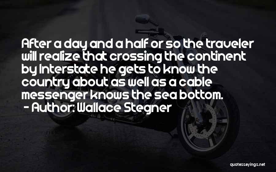 Wallace Stegner Quotes 1504149