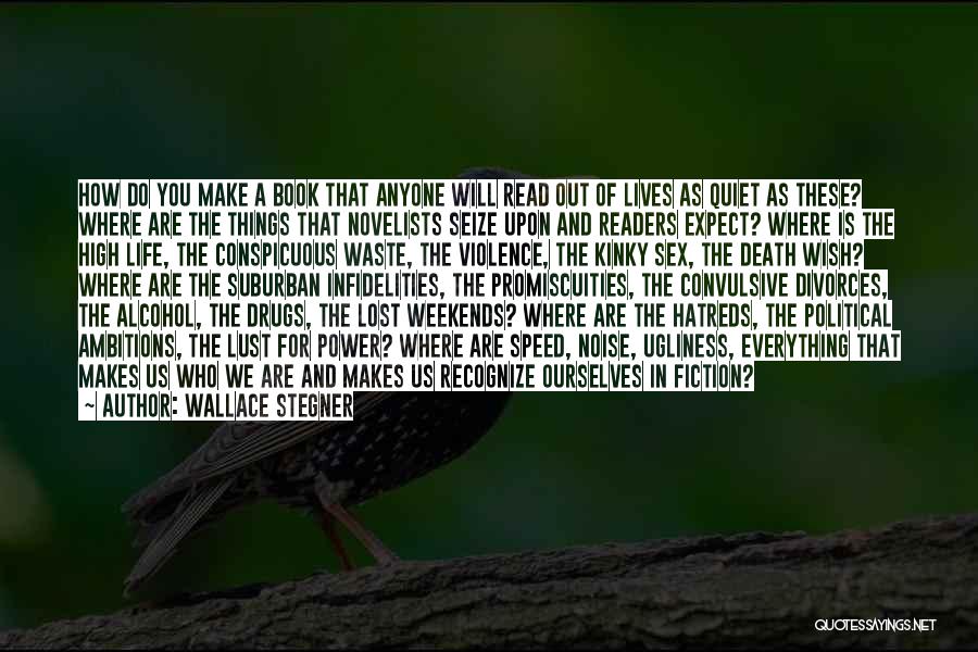 Wallace Stegner Quotes 1820949