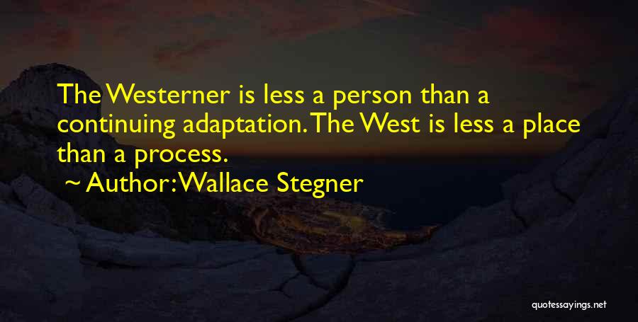 Wallace Stegner Quotes 1839776