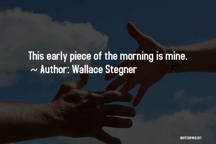 Wallace Stegner Quotes 201233