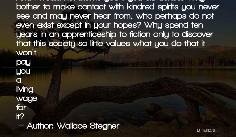 Wallace Stegner Quotes 2227571