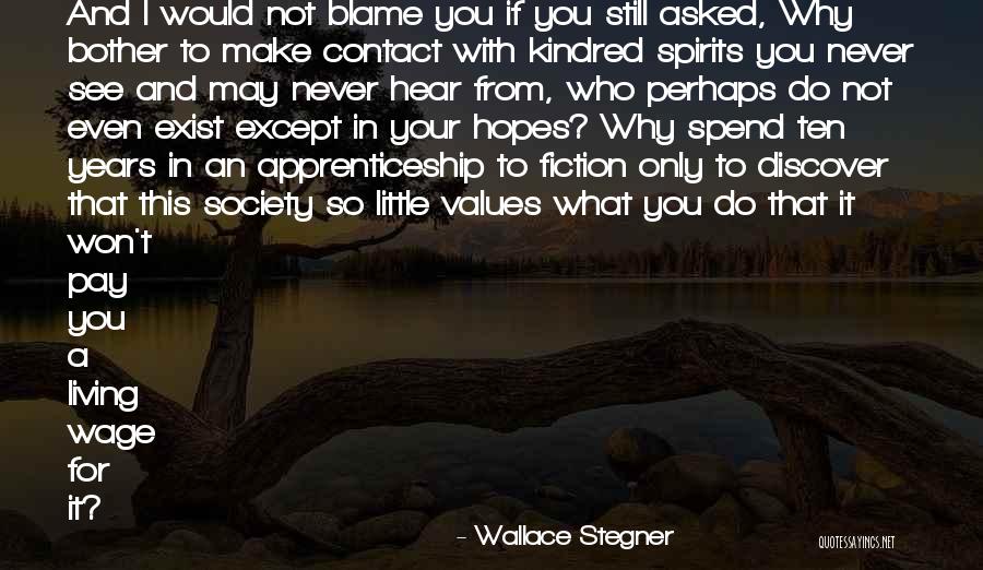 Wallace Stegner Quotes 2227571