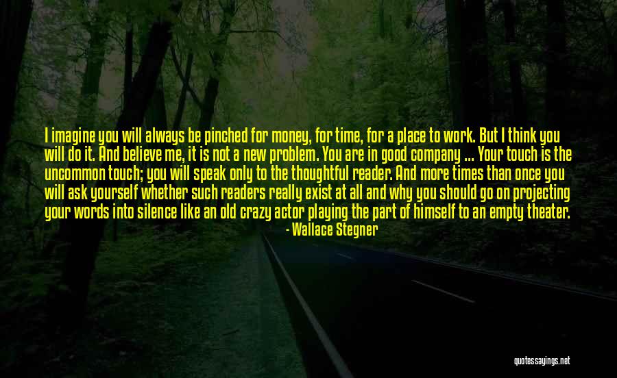 Wallace Stegner Quotes 2267970