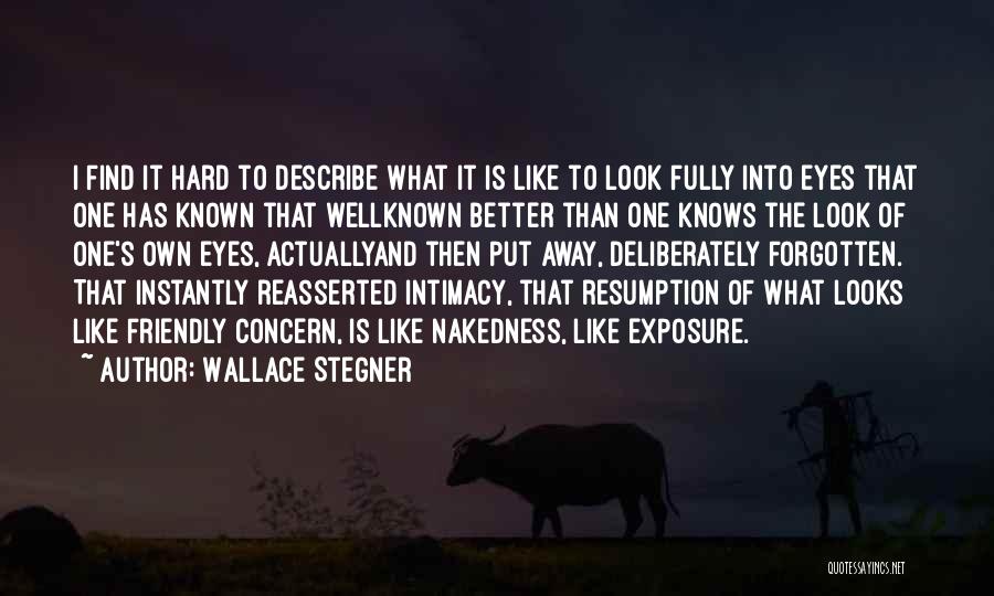 Wallace Stegner Quotes 258037