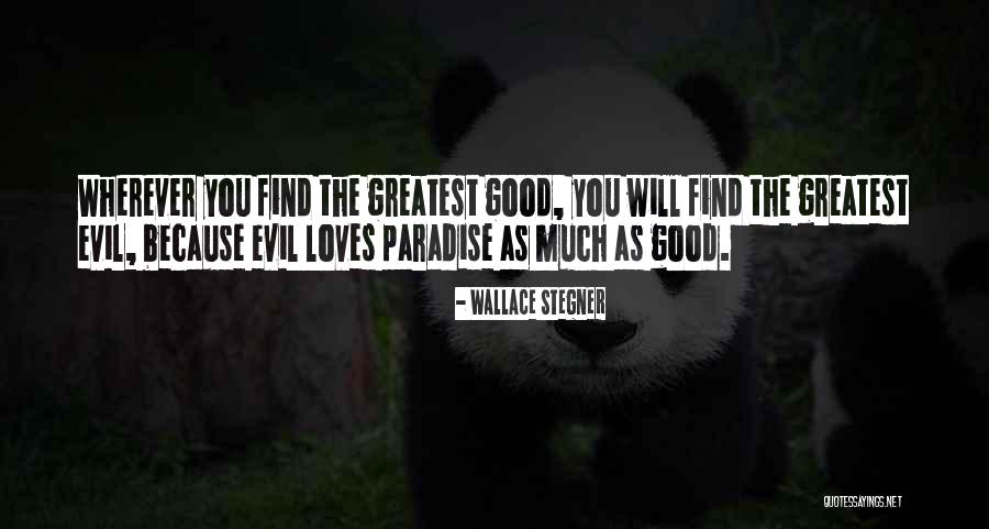 Wallace Stegner Quotes 409057 Wallace Stegner Quotes 409057