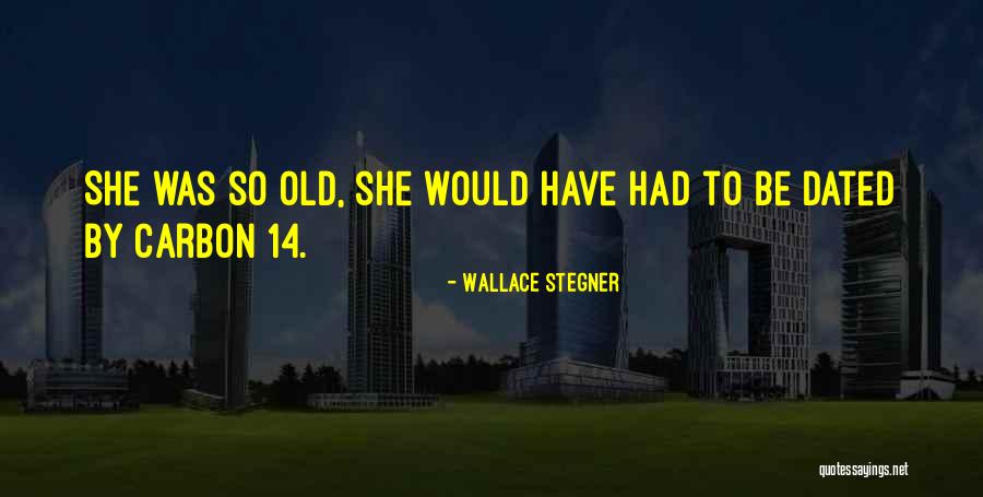 Wallace Stegner Quotes 484106