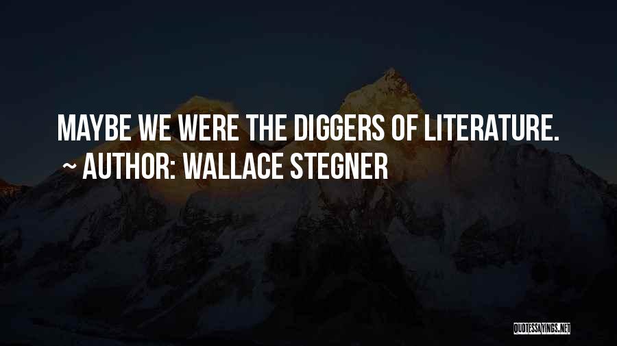 Wallace Stegner Quotes 519927