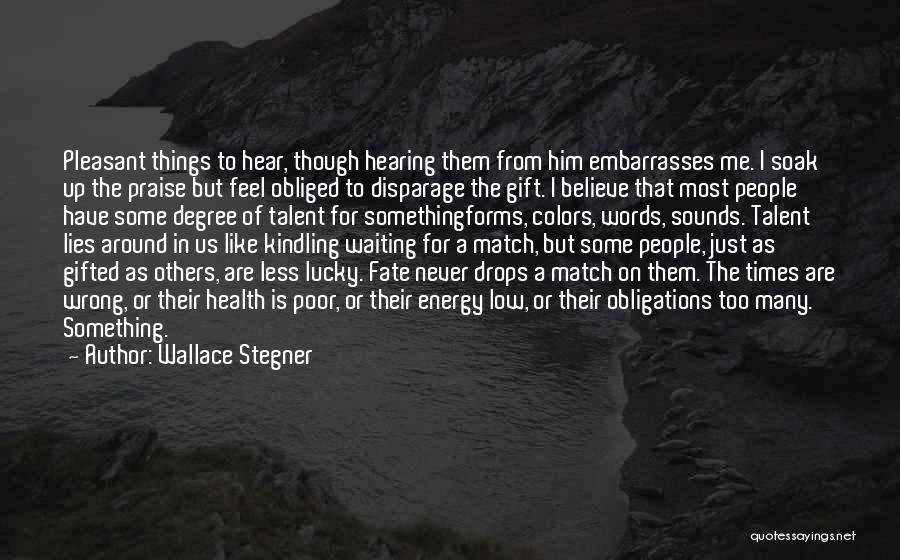 Wallace Stegner Quotes 615037