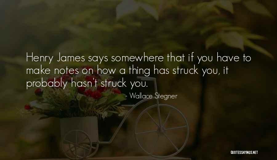 Wallace Stegner Quotes 715893